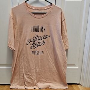Women's Peach Graphic Tee "I had my patience tested I'm Negative"